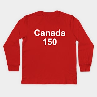 Canada is 150 years Kids Long Sleeve T-Shirt